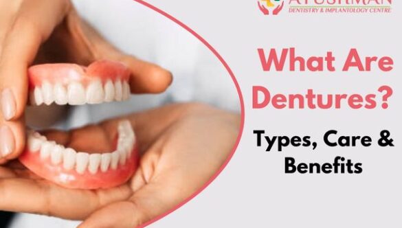 What Are Dentures? Types, Care & Benefits