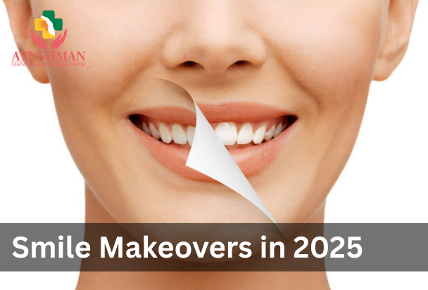 Smile Makeovers in 2025 :  Veneers, Whitening & Cosmetic Dentistry Trends